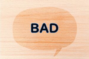 bad